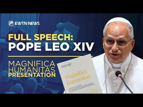 Pope Leo XIV Full Speech at Magnifica Humanitas Vatican Launch | EWTN News