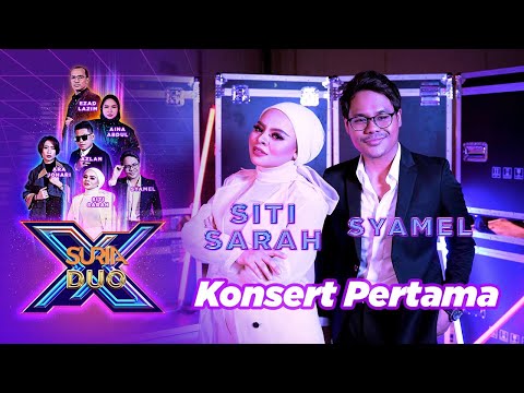 Suria Duo X (Minggu 1) - Syamel X Siti Sarah