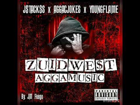 J$stack$s["ZuidWest"][Ft.AggaCjokes x Youngflame][By.JM Fuego]