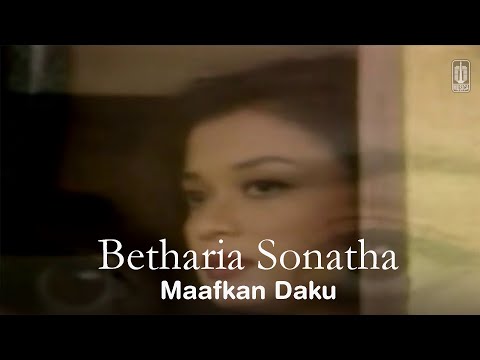 Betharia Sonatha - Maafkan Daku (Remastered Audio)
