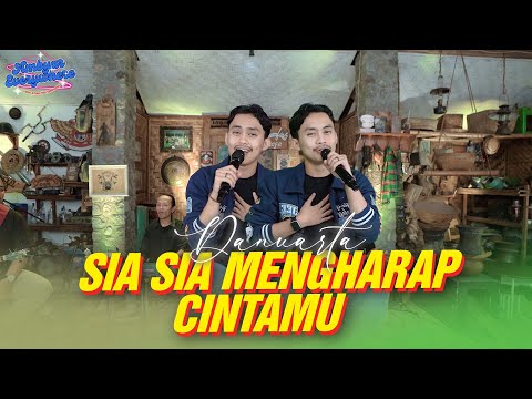 Danuarta - SIA SIA MENGHARAP CINTAMU - Ambyar Everywhere