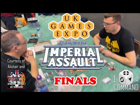 Imperial Assault UK Games Expo Tournament Finals - Mark Radford vs Arvydas Ciegis
