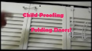 How To Child Proof Bi folding Doors