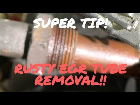 Rusty EGR tube removal/ super tip!!! EGR tube will not spin nut is seized