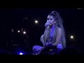 Needy Ariana Grande 3 20 19 Live