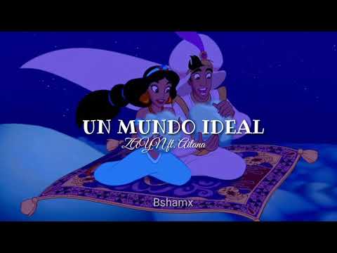 ZAYN, Aitana - Un mundo ideal (Letra español)