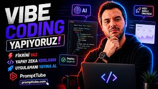 Vibe Coding ile Sıfırdan Uygulama Yapıyoruz! Yapay Zeka ile Kodlama