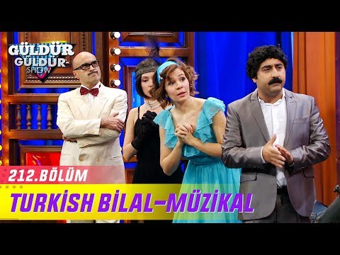 Güldür Güldür Show 212.Bölüm | Turkish Bilal-Müzikal