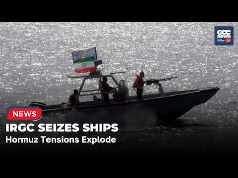 Iran Seizes Two Cargo Ships in Strait of Hormuz, Global Tensions Spike