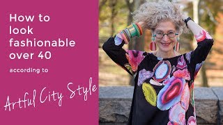 How to look fashionable over 40 - Interview with Dayle Artful City Style