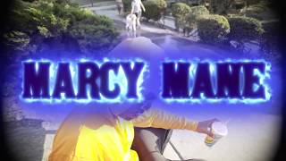 MARCY MANE  - WHIP N DIP PROD BMB LOKO LOS