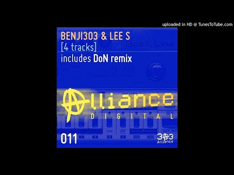 Benji303 & Lee S. - Do You Want Some More? - Alliance Digital 011 (2019)