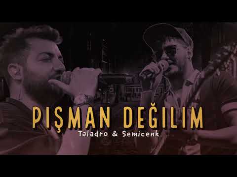 Hiç Pişman Değilim - Taladro & Semicenk