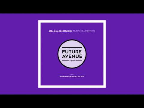 Seba GS, Secretvision - Together Somewhere (Martin Urdinez Remix) [Future Avenue]