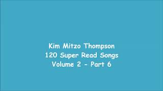 Kim Mitzo Thompson - 120 Super Read Songs Volume Two (Part 6)