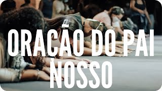 Oração do pai nosso - oração forte de cura e libertação espiritual - oração forte e poderosa