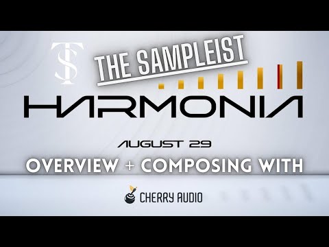 The Sampleist - Harmonia by Cherry Audio - Overview - Composing With