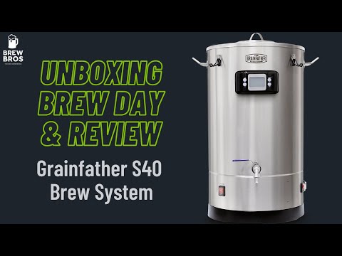 Grainfather S40 Unboxing, Brew Day & Review