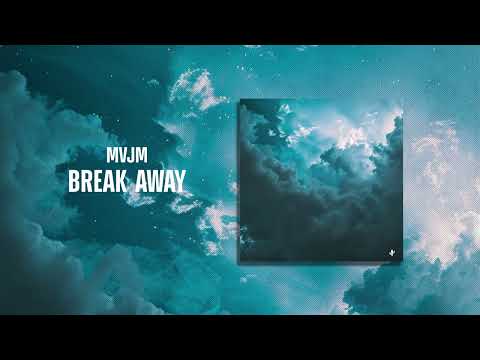 Break Away by MVJM