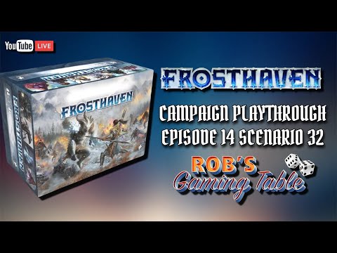 Frosthaven Campaign Episode 14 Scenario 32 Playthrough
