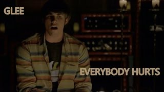Glee-Everybody Hurts (Lyrics/Letra)