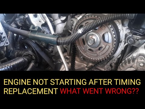 CAR ENGINE NOT STARTING AFTER TIMING BELT / CHAIN REPLACEMENT