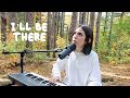 I LL BE THERE Gabriela Bee Cover