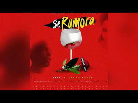 Tobe Love ft Anyuri - Se Rumora Prod.  El Codigo Kirkao