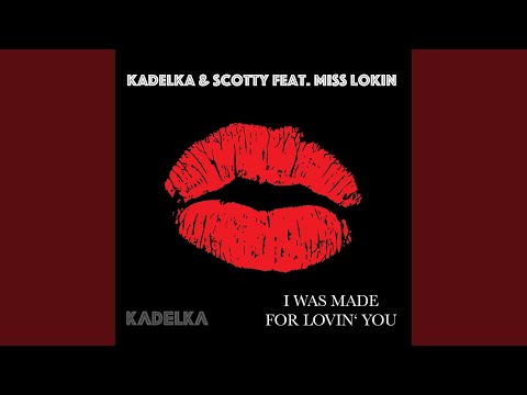 I Was Made for Loving You (Extended Mix)