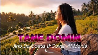 Download lagu Lagu Tetun || TANE DOMIN (Jino Da Costa) Cover Ai Manis  mp3