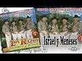 Israel Meneses - Los Tres Amigos - Los Razos "Para Gallos Jugados" Vol.1