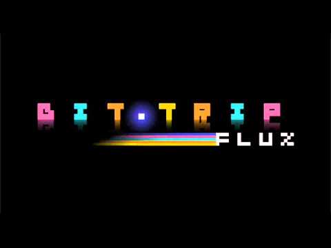 Bit.Trip Flux - Main Menu Music