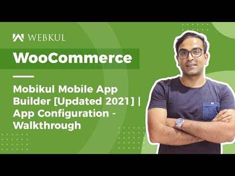 WooCommerce Mobikul Mobile App Builder | App Configuration - Overview