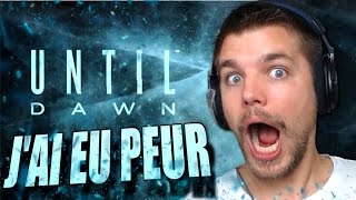 J AI EU PEUR - Until Dawn #3
