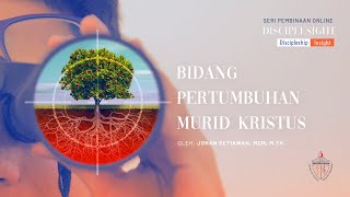Bidang Pertumbuhan Murid Kristus