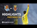 Highlights Real Sociedad vs Villarreal CF (0-1)