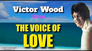 Download lagu THE VOICE OF LOVE - Victor Wood (with Lyrics) mp3