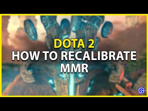 2022 MMR RESET - RECALIBRATION TIPS AND TRICKS TO GAIN HIGH MMR - How To Gain The Most MMR In Reset!