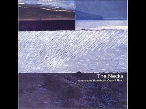 The Necks - Athenaeum, Homebush, Quay & Raab