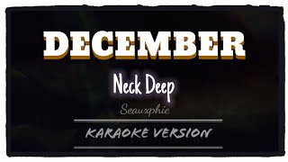 Download lagu Neck Deep - December (Karaoke Version) mp3