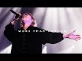 Jesus Culture - More Than Enough (feat. Kim Walker-Smith) (Live)