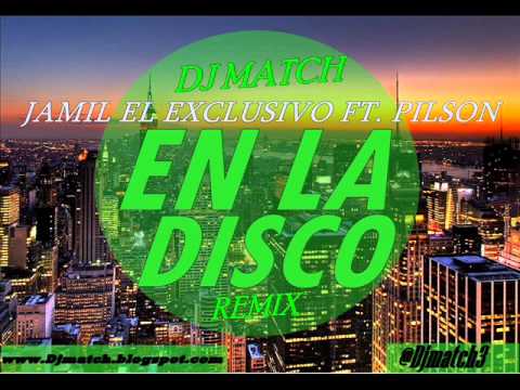 Jamil El Exclusivo ft.  Pilson-La Mañana (Dj Match Remix)