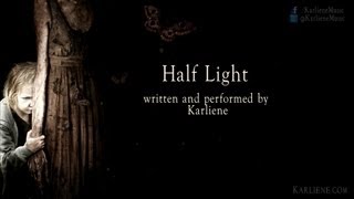 Karliene - Half Light