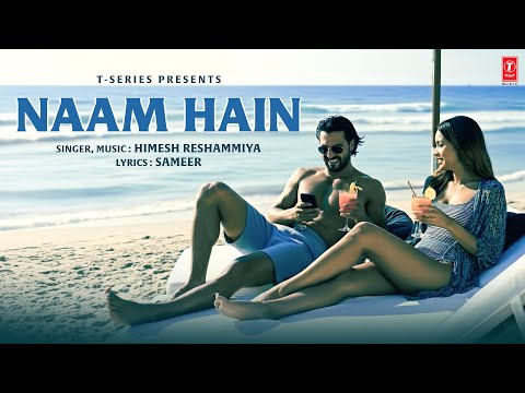 Naam Hain — watch video