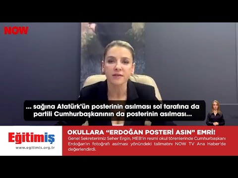 Genel Sekreterimiz Seher Ergin,  MEB’in resmi okul törenlerinde Cumhurbaşkanı Erdoğan’ın fotoğrafı asılması yönündeki talimatını Now TV Ana Haber’de değerlendirdi. | EĞİTİM İŞ