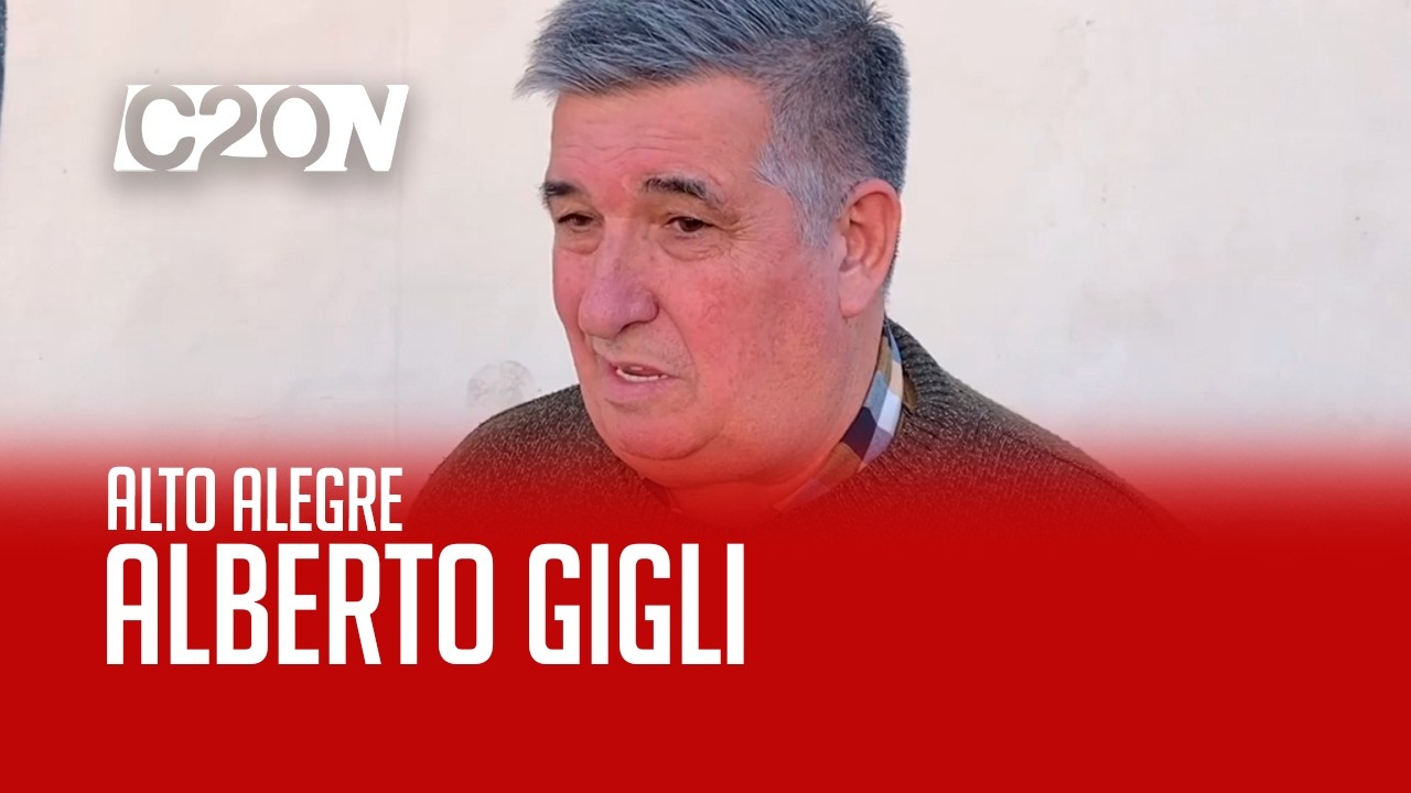 C20 Noticias | Alto Alegre - Alberto Gigli