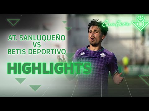 Resumen del partido Atlético Sanluqueño-Betis Deportivo (2-1) | CANTERA