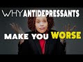 Why Antidepressants Make You Feel Worse At First