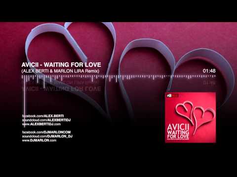 Avicii - Waiting For Love (Alex Berti & Marlon Lira Remix)