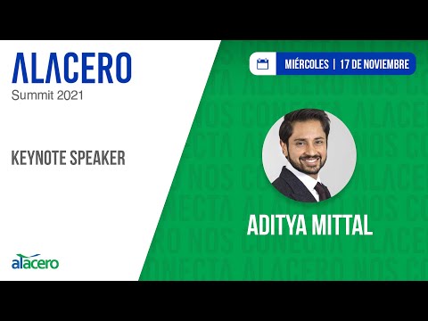 Alacero Summit 2021: Aditya Mittal (17.11.21)